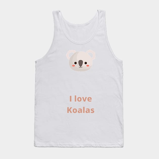 I love Koalas - Koala Tank Top by PsyCave